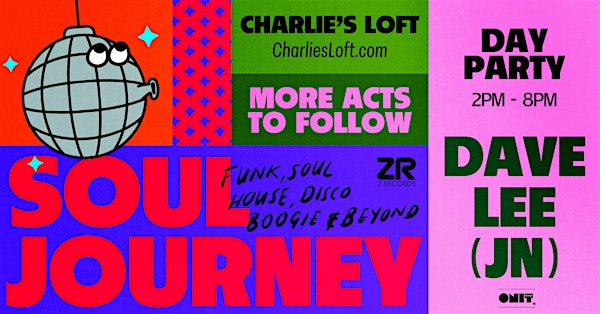 SOUL JOURNEY DAY DISCO w DAVE LEE (JN) Plus support | Charlies Loft