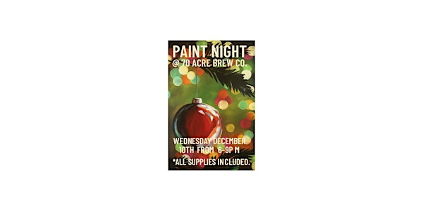 Paint n' Pints | 70 Acre Brew Co.