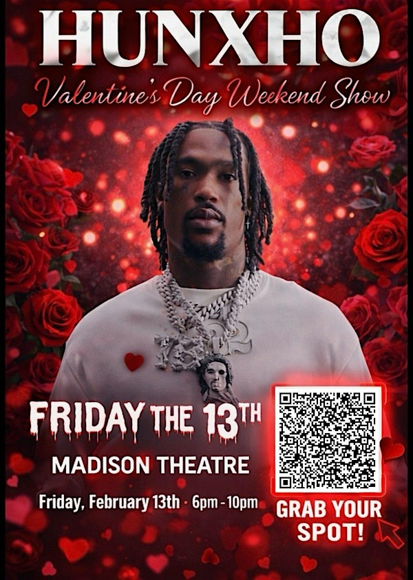Hunxho - Madison Theatre | Madison Theater