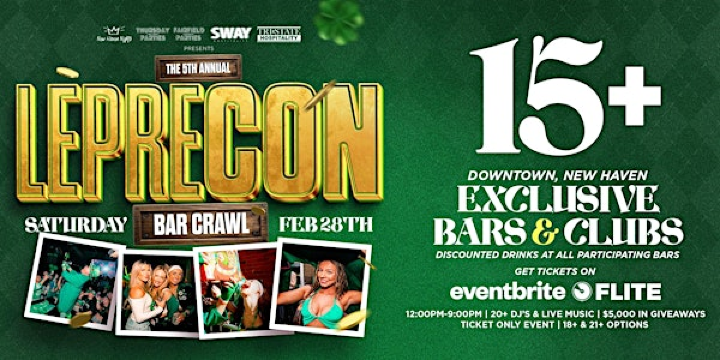 Leprecon Bar Crawl: Connecticut's #1 St. Paddy's Event | 15+ Exclusive Bars & Club - Downtown New Haven