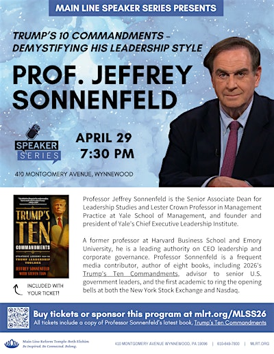 Jeffrey Sonnenfeld: Demystifying Trump's Leadership Style | Main Line Reform Temple