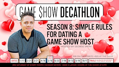 Game $how Decathlon - Season 8: Simple Rules for Dating a Game Show Host | Scissor Sisters Salon & Spa