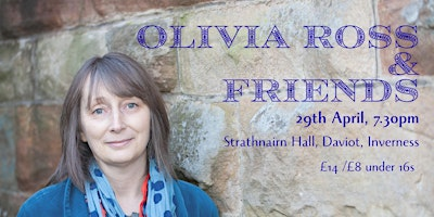 Olivia Ross and Friends | Strathnairn Hall, Daviot