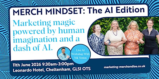 MERCH MINDSET: The AI Edition | Leonardo Hotel Cheltenham