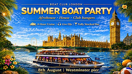 London's Hottest Summer Boat Party | Westminster Pier