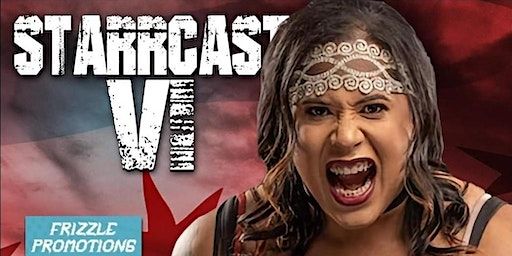 Starrcast 6 (Nyla Rose) | 1800 E Golf Rd