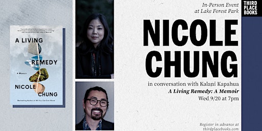 Nicole Chung with Kalani Kapahua — 'A Living Remedy: A Memoir' | Third Place Books