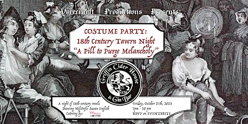 Costume Party: 18th Century Tavern Night | Griffin Cider House & Gin Bar