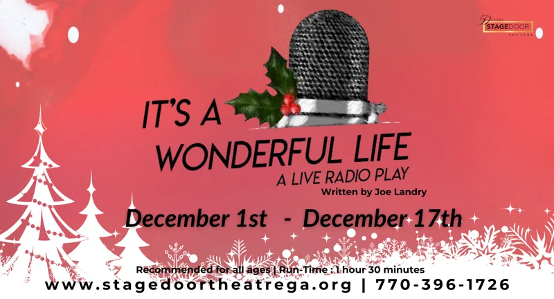 It's A Wonderful Life: A Live Radio Play | Stage Door Theatre
