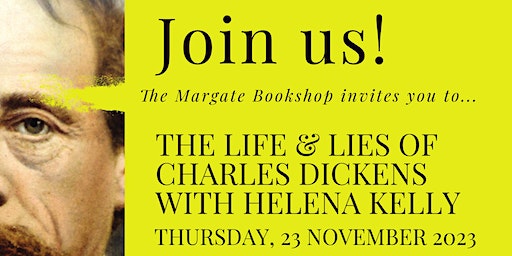 THE LIFE AND LIES OF CHARLES DICKENS WITH HELENA KELLY | Fort Road Hotel