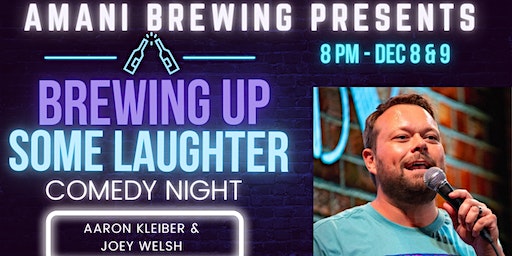 FRIDAY SHOW: Brewing Up Some Laughter with Aaron Kleiber - Amani Brewing | Amani Brewing