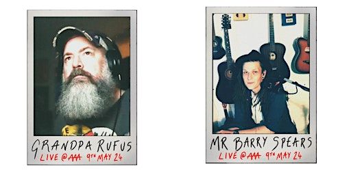 Mr Barry Spears & Grandpa Rufus LIVE @ AAA | AAA Vinyl Coffee House & Bar