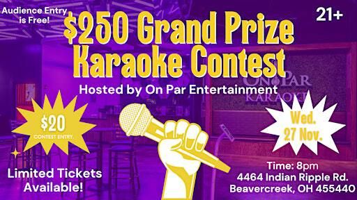 $250 Grand Prize Karaoke Contest at On Par Entertainment | On Par Entertainment, Indian Ripple Road, Beavercreek, OH, USA