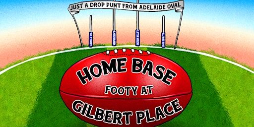 Home Base: Footy at Gilbert Place | Hains & Co