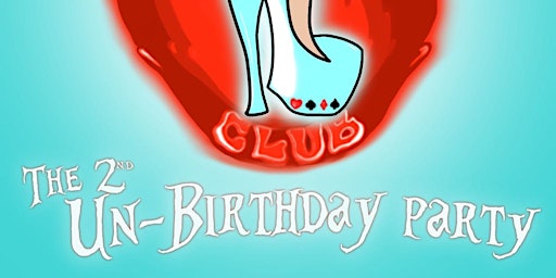 Heelfire Club - The Un-Birthday Party | Communify Qld - Paddington Hall (Community Spaces)