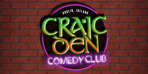 Craic Den Comedy Club - Patser Murray, Padraig Williams + Becky Cheatle! | The Workman's Club