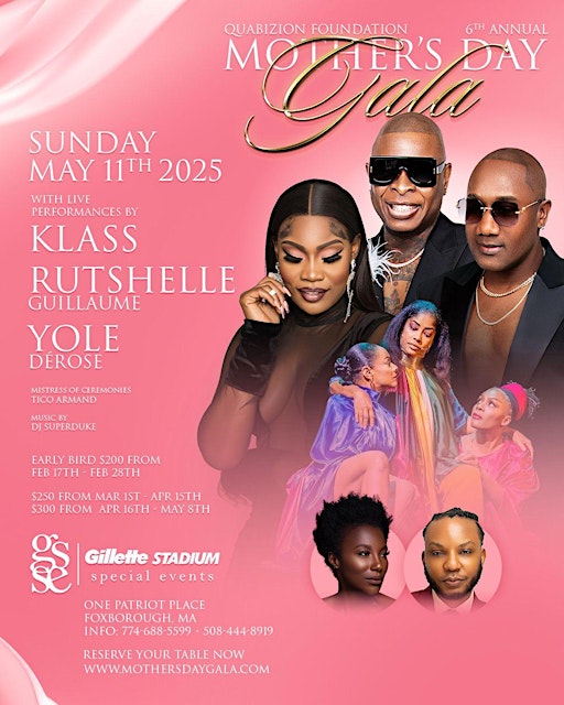 6 ANNUAL MOTHER'S DAY GALA | Gillette Stadium