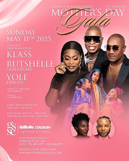 6 ANNUAL MOTHER'S DAY GALA | Gillette Stadium