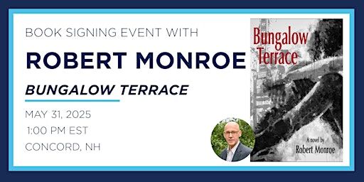 Robert Monroe "Bungalow Terrace" Book Signing Event | Books-A-Million