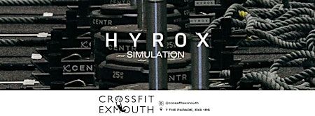 HYROX SIMULATION @ CROSSFIT EXMOUTH | CrossFit Exmouth
