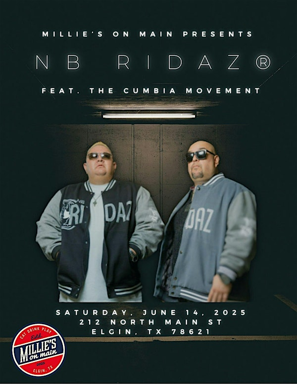 NB Ridaz® feat. The Cumbia Movement | Millie's on Main, North Main Street, Elgin, TX, USA