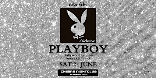 'PLAYBOY' Bollywood Edition at Cheers Nightclub, Sydney | Cheers Sports Bar & Grill