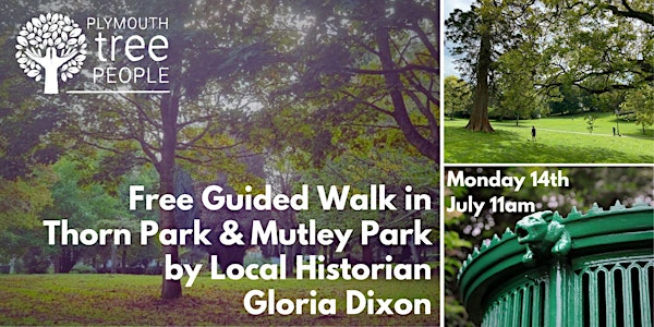 Guided Walk in Thorn Park & Mutley Park | Park Pharmacy Trust