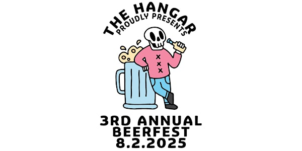 The Hangar's 3rd Annual Beerfest | The Hangar - Taproom and Bottle Shop