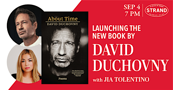 David Duchovny + Jia Tolentino: About Time: Poems | Strand Book Store
