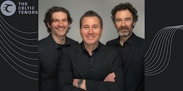 The Celtic Tenors | The Empire Theatre