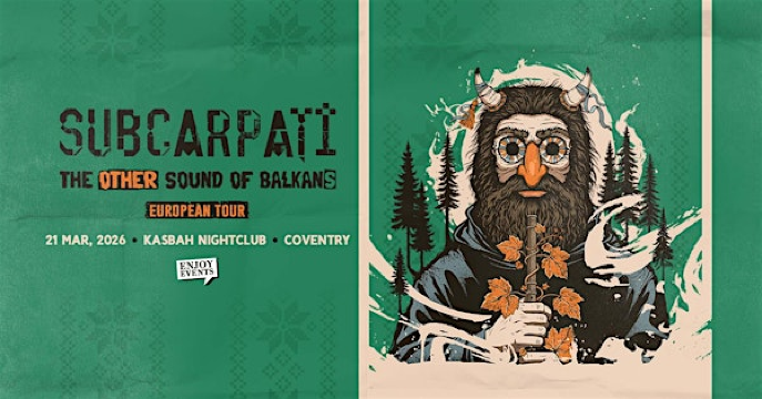 SUBCARPAȚI | COVENTRY (Kasbah Nightclub) | 21.03.2026 | Kasbah Nightclub