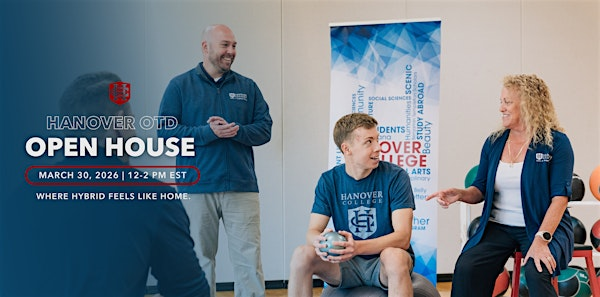 Hanover OTD Open House | Connect in Person | Hanover College South Campus