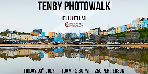 Tenby Photo Walk - w/ Fujifilm X Carmarthen Cameras | SA70 7EA
