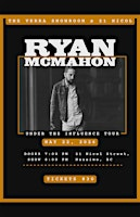 Ryan McMahon UNDER THE INFLUENCE TOUR FINALE | 21 Nicol St