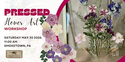 Pressed Flower Art Workshop (Smoketown Location) | Ken's Gardens