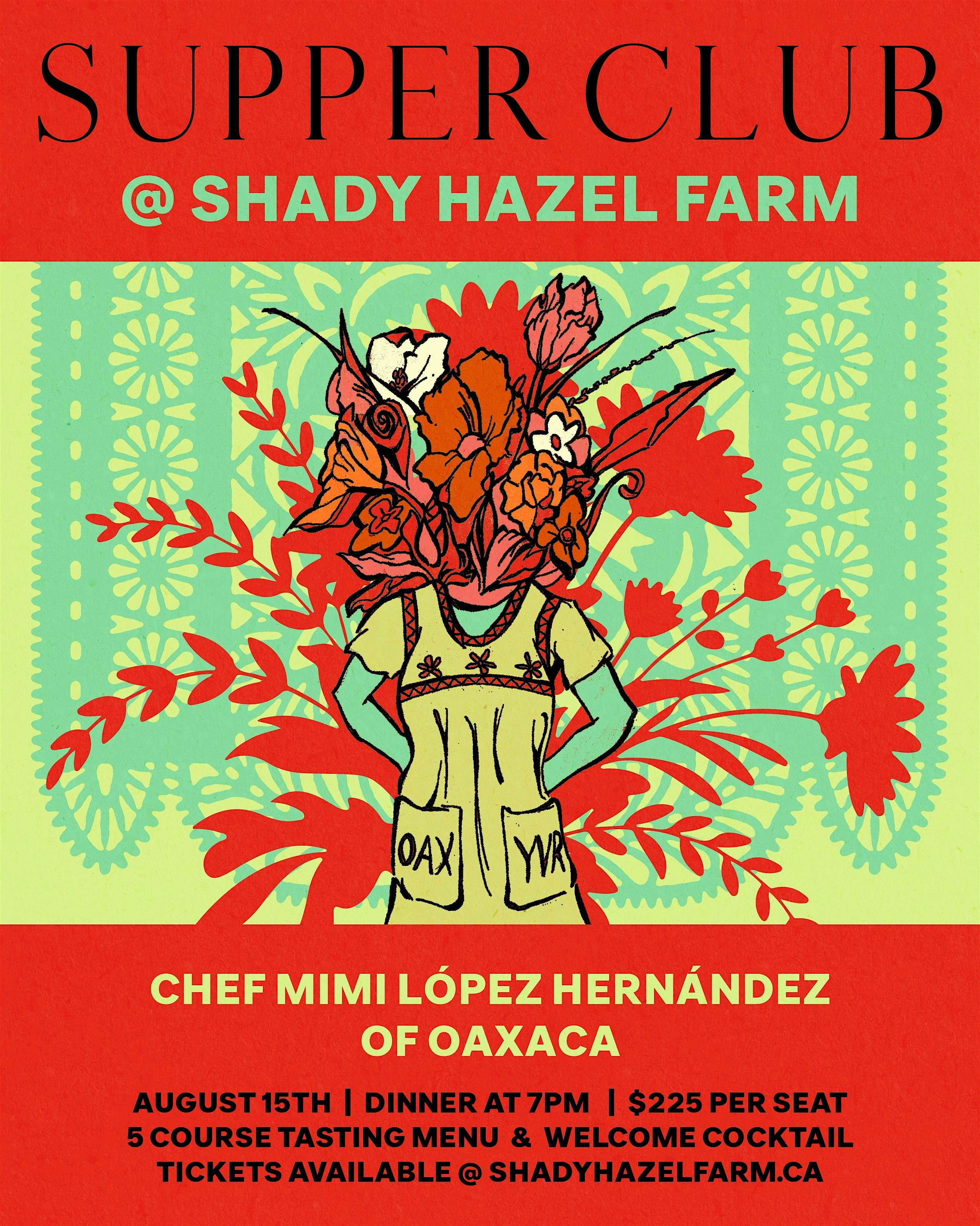 Supper Club Mimi Lopez Hernandez | Shady Hazel Farm