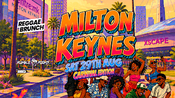 The Reggae Brunch - MILTON KEYNES - Sat 29th Aug - CARNIVAL EDITION | Rumble Rooms Milton Keynes