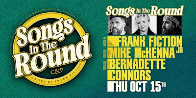 Songs In The Round - Frank Fiction,  Mike McKenna, Bernadette Connors | Crown & Press — A Julia Veenstra Gallery and Café