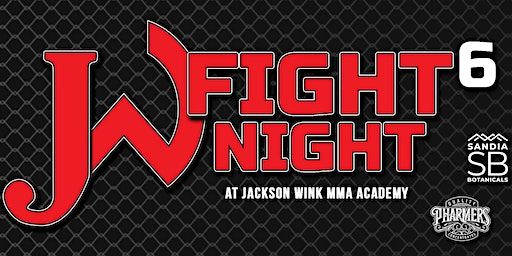 Jackson Wink Fight Night 6 | Jackson Wink MMA Academy