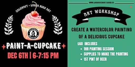 Paint-A-Cupcake | Watercolor Painting at Calicraft | Calicraft Brewing Company