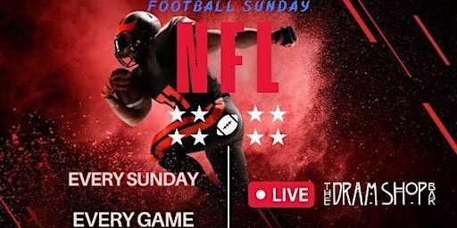 Watch NFL Sunday Ticket at the Dram Shop Bar Live! | The Dram Shop Bar