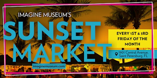 Sunset Market Imagine Museum | 1901 Central Ave
