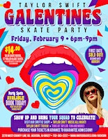 Taylor Swift's Galentine's Day Party- 2nd Date Added! | United Skates Jackson (formerly Jackson Skating Center, Rollermagic)