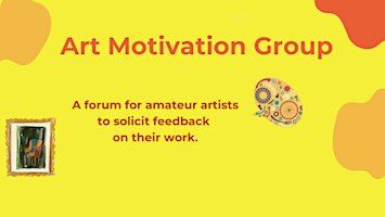Art Motivation Group- a feedback forum for amateur & professional artists | Community Libraries of Providence: Rochambeau Library