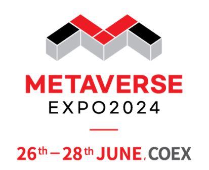 METAVERSE Expo 2024 | Seoul COEX Convention &amp; Exhibition Center