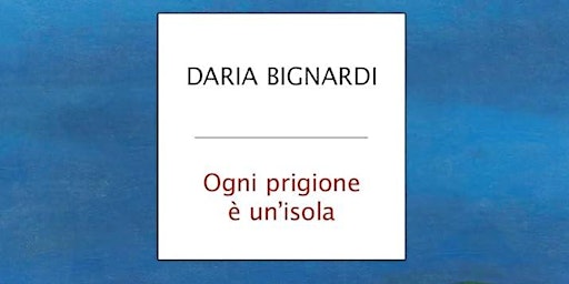 Ogni prigione è un'isola | Piazzale San Francesco