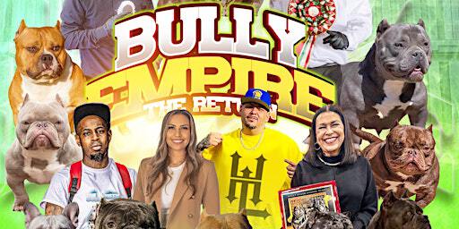 BULLY EMPIRE, The Return | El Paso Convention Center