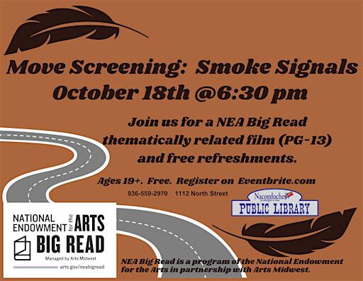 MOVIE SCREENING: SMOKE SIGNALS: NEA Big Read Nacogdoches | Nacogdoches Public Library