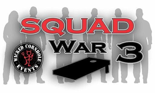 Squad War 3 Presented by Wicked Cornhole Events | Turf's Sports Grill