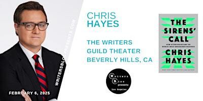 Writers Bloc Presents Chris Hayes | Writers Guild Theater